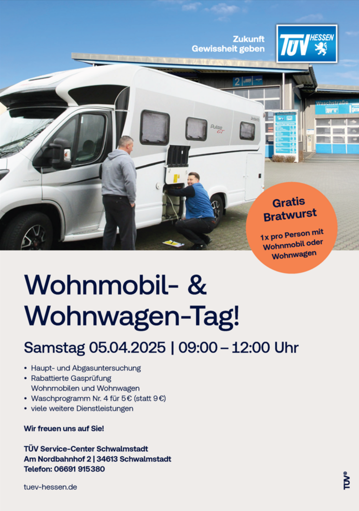 Ein Werbeplakat für einen 'Wohnmobil- & Wohnwagen-Tag' im 'TUEV Hessen-Service-Center Schwalmstadt'. Es weist auf ein 1x pro Person mit Wohnmobil-Angebot hin und enthält Angaben zu Datum, Uhrzeit und Ort der Veranstaltung.